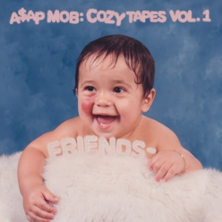 ASAP Mob - Cozy Tapes Vol. 1 Friends